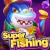 Super fishing